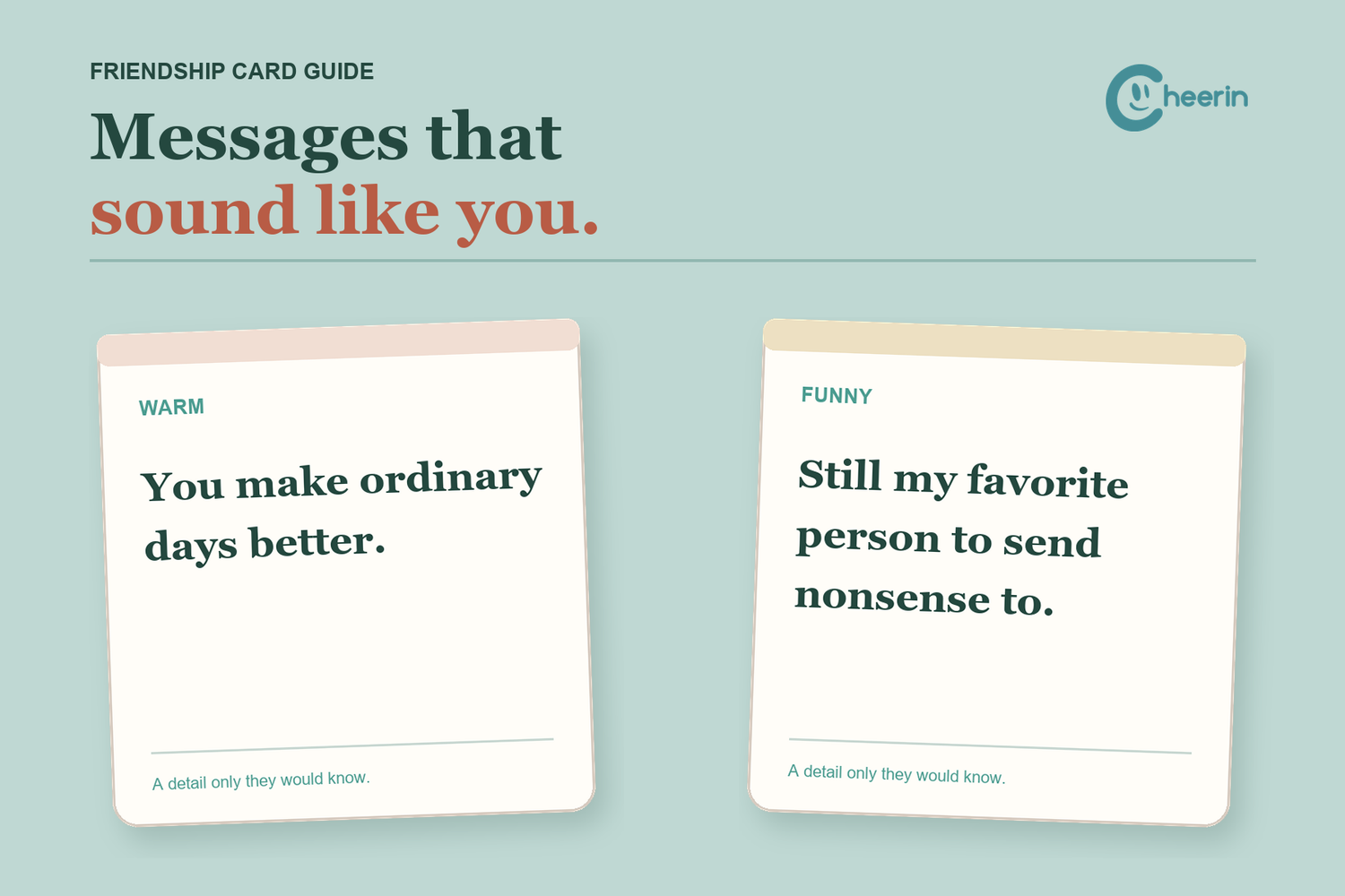Two elegant friendship cards with warm and funny message examples on a muted teal background