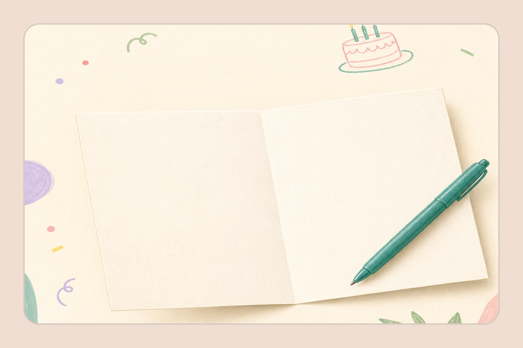 Open blank birthday card with a teal pen, birthday doodles, and a blush-sand frame