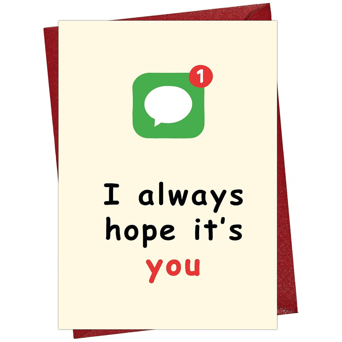 I Always Hope It’s You Love Greeting Card - front cover