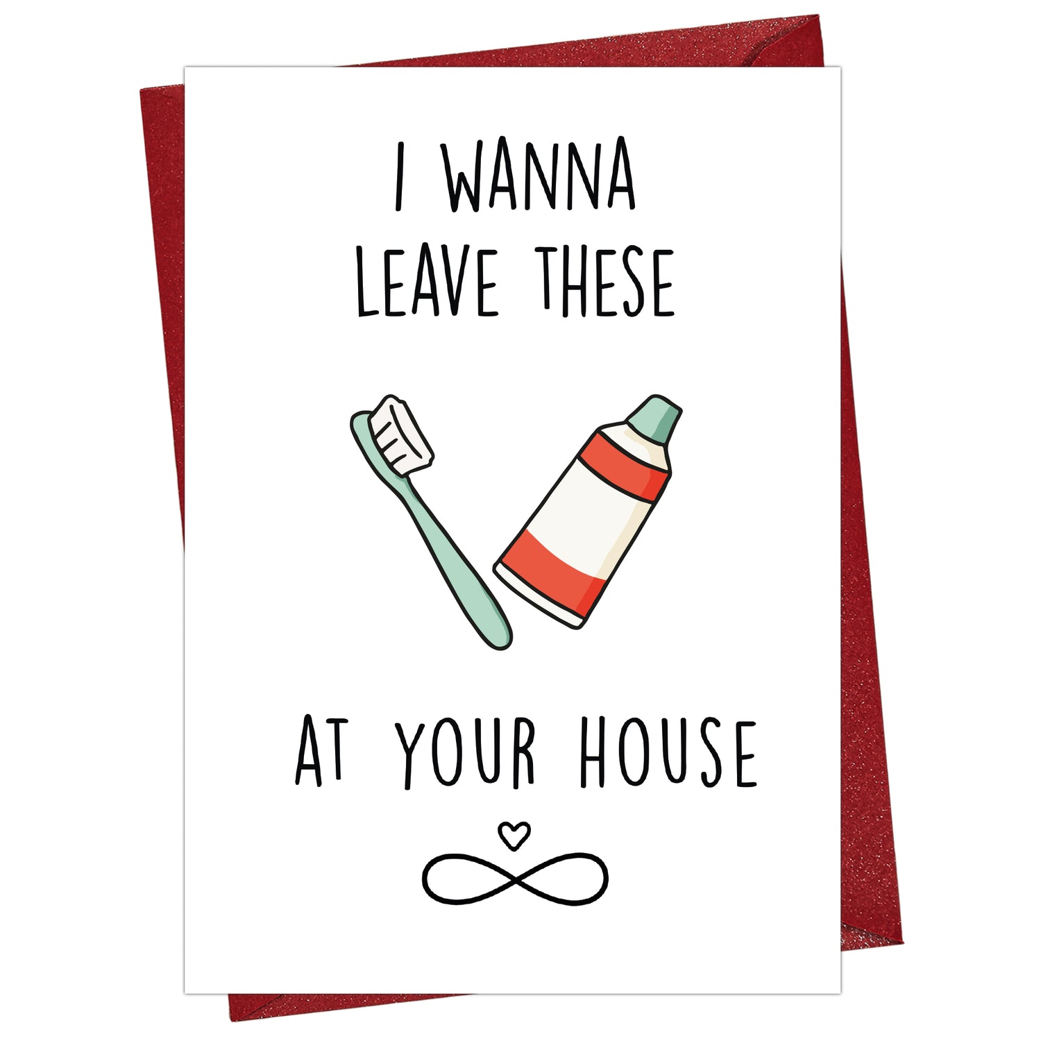 Cheerin Toothbrush and Toothpaste Love Card