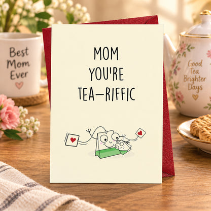 Funny Mom Tea Pun Greeting Card Blank Inside — card in a gift setting