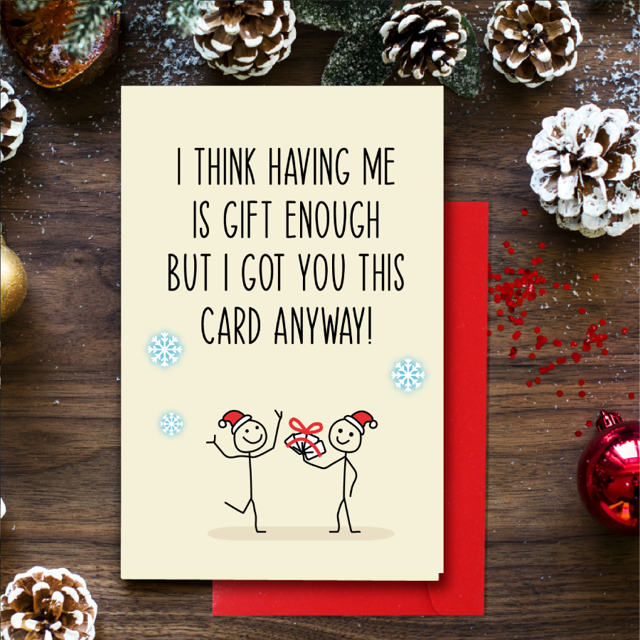 Cheerin Gift Enough Christmas Card