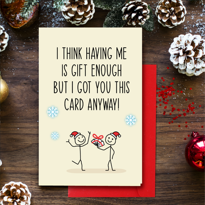 Cheerin Gift Enough Christmas Card