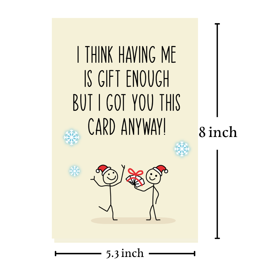 Cheerin Gift Enough Christmas Card